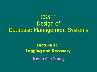 CS511 Design of Database Management Systems