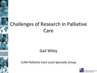 Challenges of Research in Palliative Care