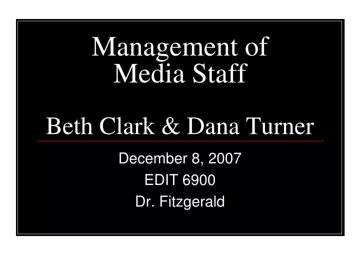 management of media staff beth clark dana turner