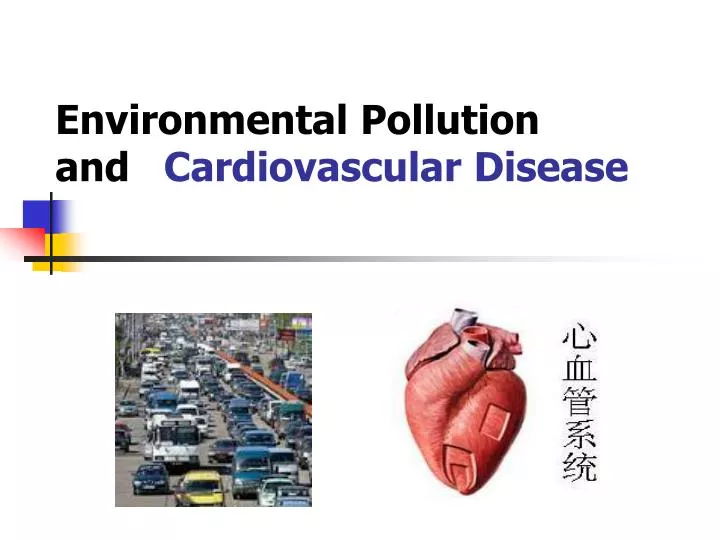 environmental pollution and cardiovascular disease