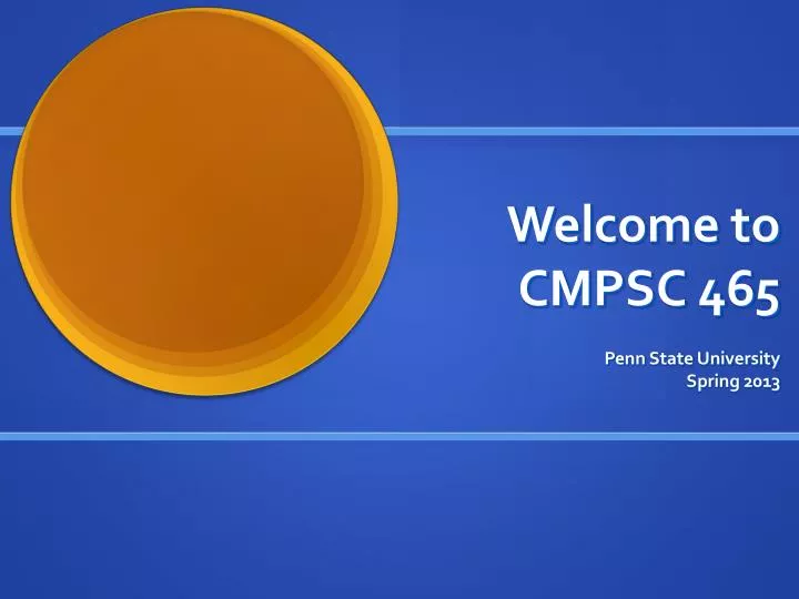 welcome to cmpsc 465