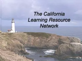 The California Learning Resource Network