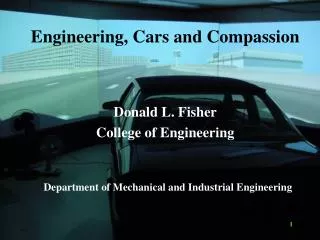 Engineering, Cars and Compassion