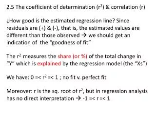 2.5 The coefficient of determination (r 2 ) &amp; correlation (r)