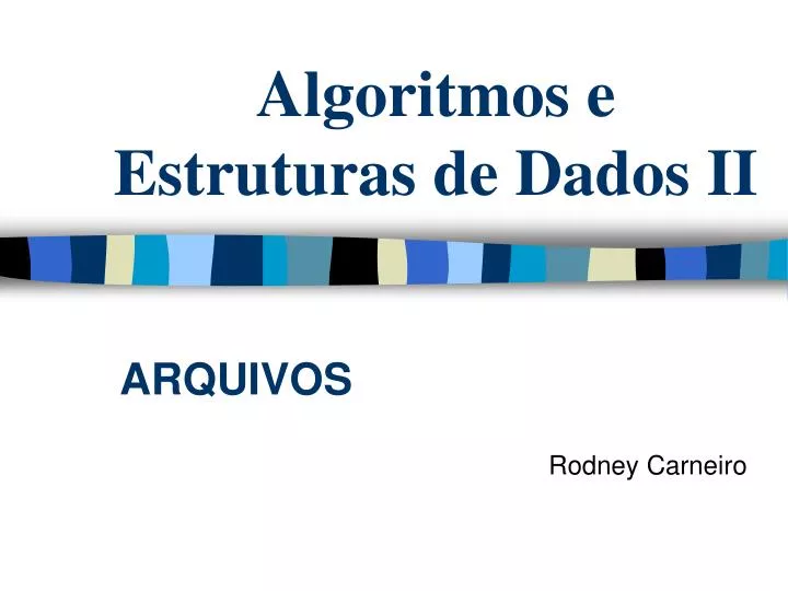 PPT - Algoritmos E Estruturas De Dados II PowerPoint Presentation, Free ...