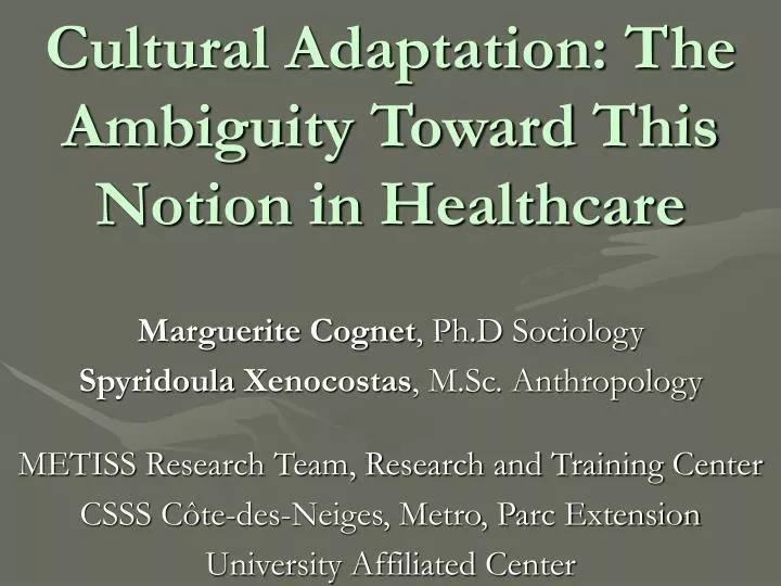 cultural adaptation the ambiguity toward this notion in healthcare