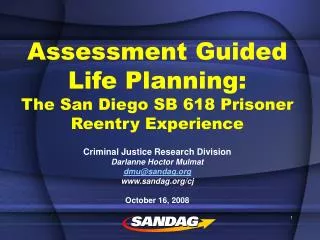 Assessment Guided Life Planning: The San Diego SB 618 Prisoner Reentry Experience