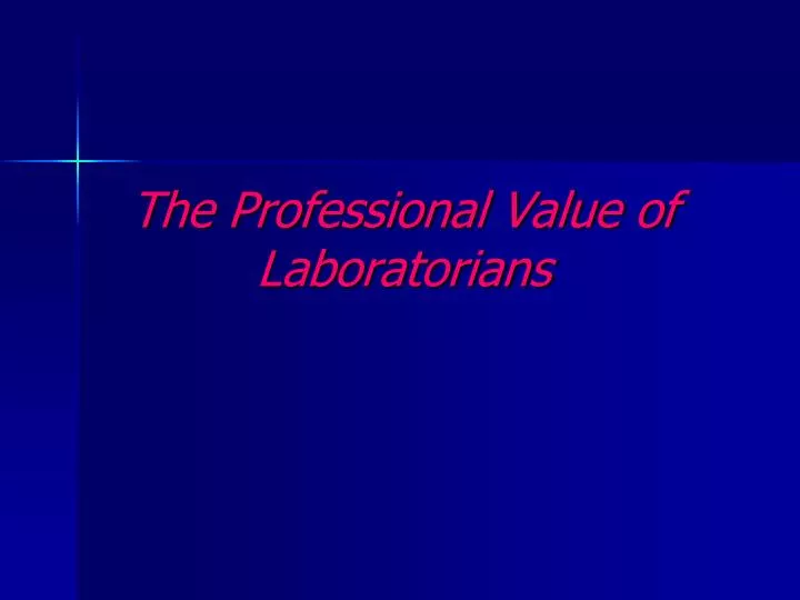 the professional value of laboratorians