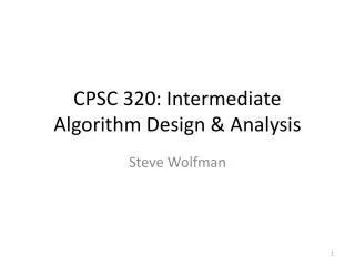 CPSC 320: Intermediate Algorithm Design &amp; Analysis