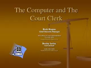 The Computer and The Court Clerk
