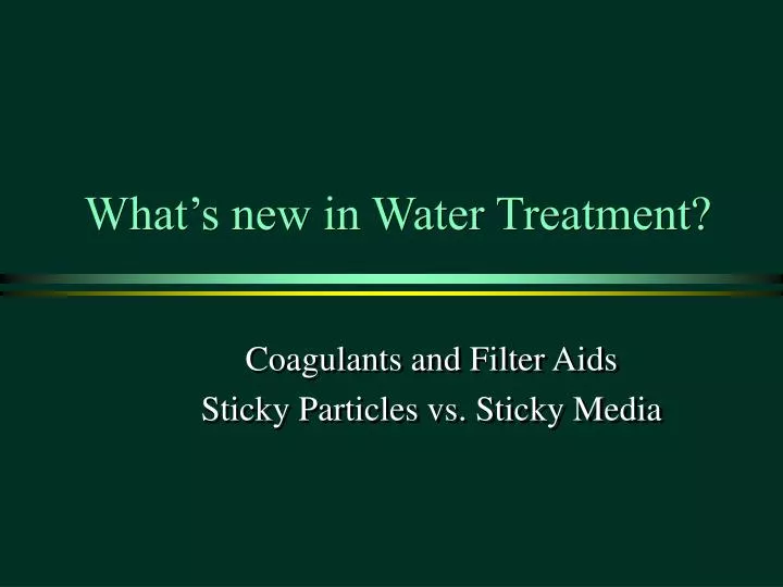 what s new in water treatment
