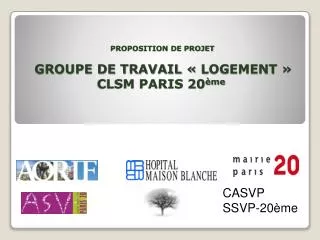 proposition de projet groupe de travail logement clsm paris 20 me