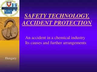 SAFETY TECHNOLOGY, ACCIDENT PROTECTION