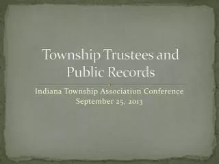 Township Trustees and Public Records