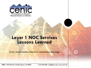 Layer 1 NOC Services Lessons Learned