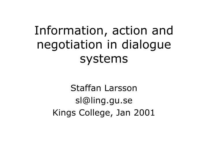 information action and negotiation in dialogue systems
