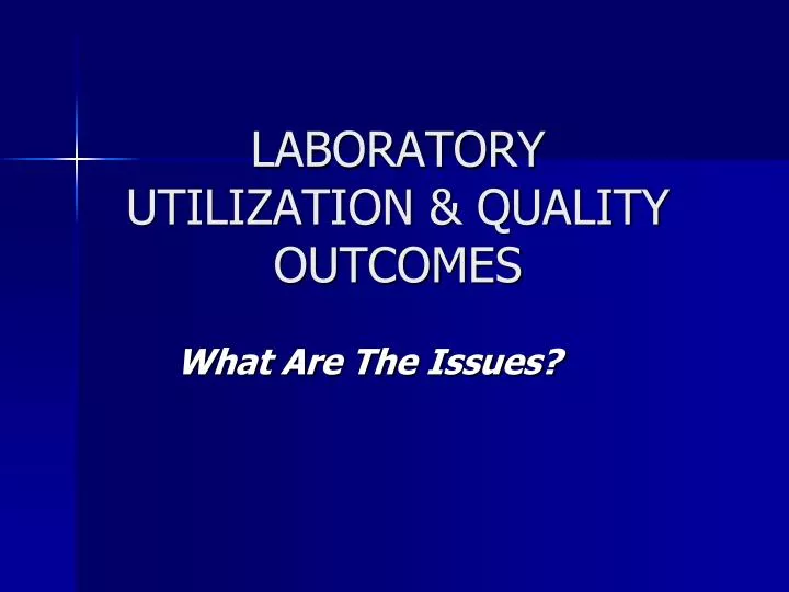 laboratory utilization quality outcomes