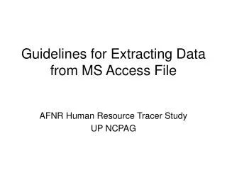 Guidelines for Extracting Data from MS Access File