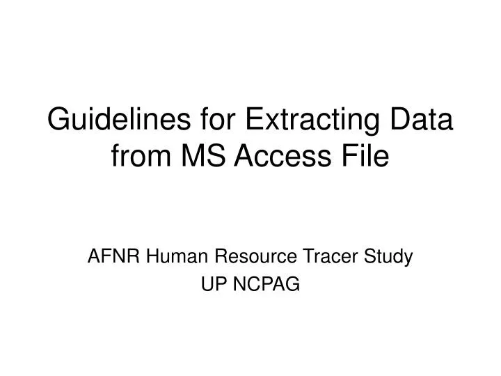 guidelines for extracting data from ms access file