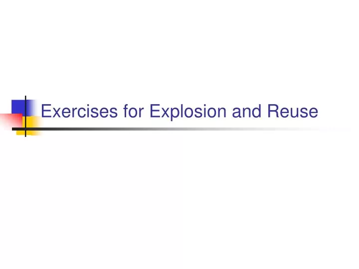 exercises for explosion and reuse