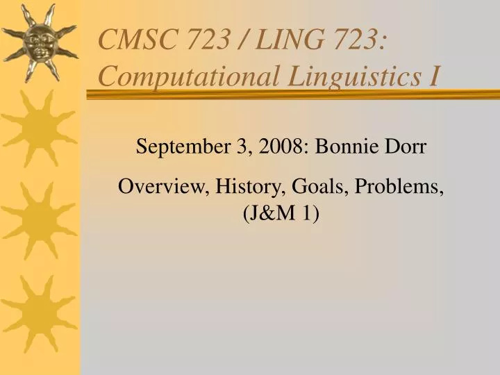 cmsc 723 ling 723 computational linguistics i