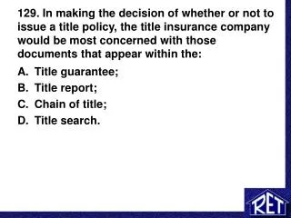 Title guarantee; Title report; Chain of title; Title search.