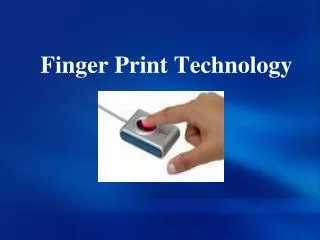 Finger Print Technology