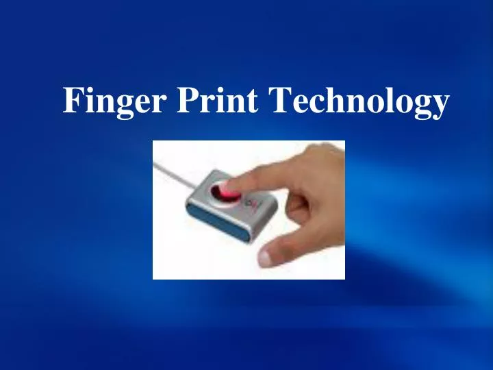 finger print technology