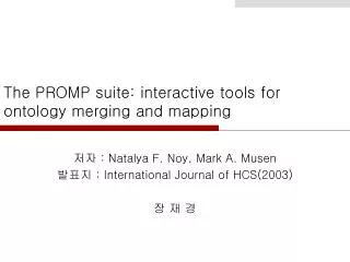 The PROMP suite: interactive tools for ontology merging and mapping