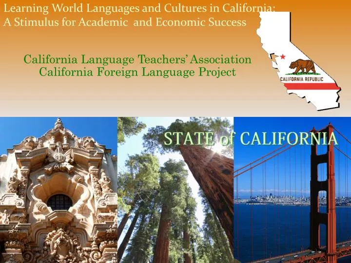 learning world languages and cultures in california a stimulus for academic and economic success