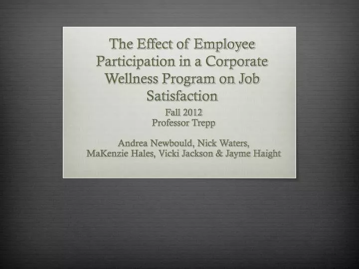 the effect of employee participation in a corporate wellness program on job satisfaction