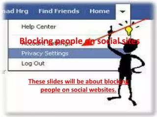 Blocking people on social sites