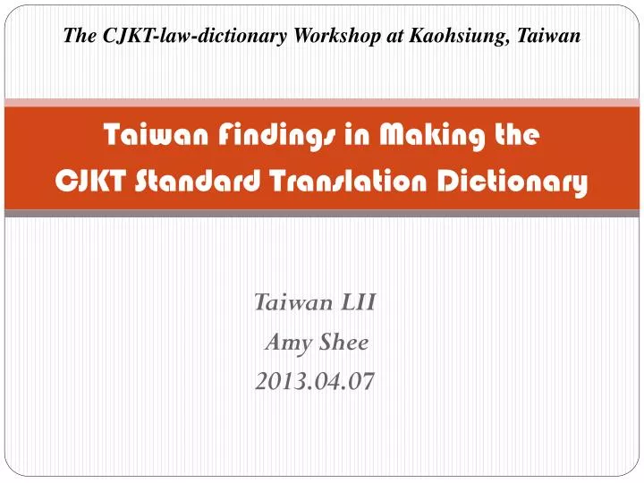 taiwan findings in making the cjkt standard translation dictionary