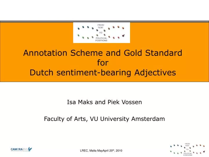 annotation scheme and gold standard for dutch sentiment bearing adjectives