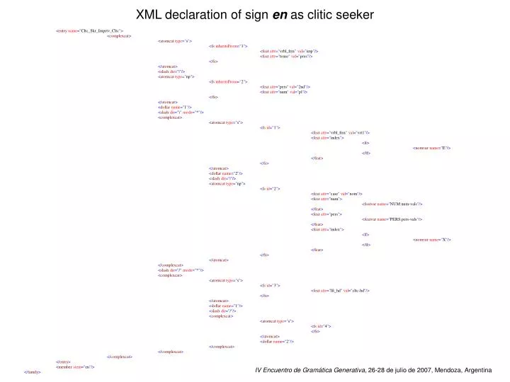 xml declaration of sign en as clitic seeker
