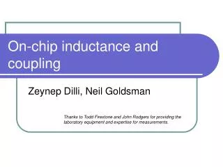 On-chip inductance and coupling