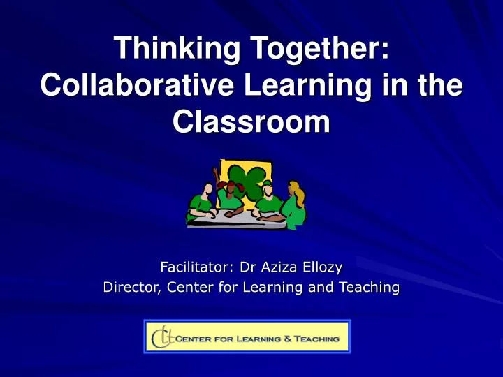 thinking together collaborative learning in the classroom