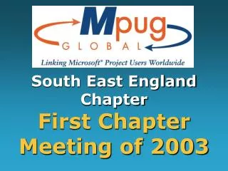 South East England Chapter First Chapter Meeting of 2003