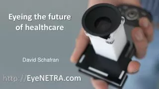 Eyeing the future of healthcare