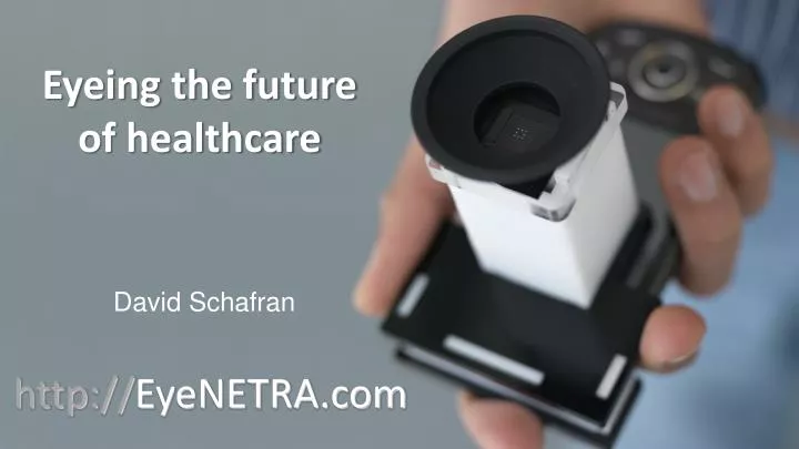 eyeing the future of healthcare