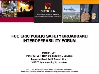 FCC ERIC PUBLIC SAFETY BROADBAND INTEROPERABILITY FORUM
