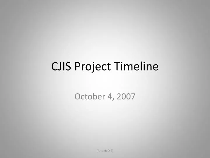cjis project timeline