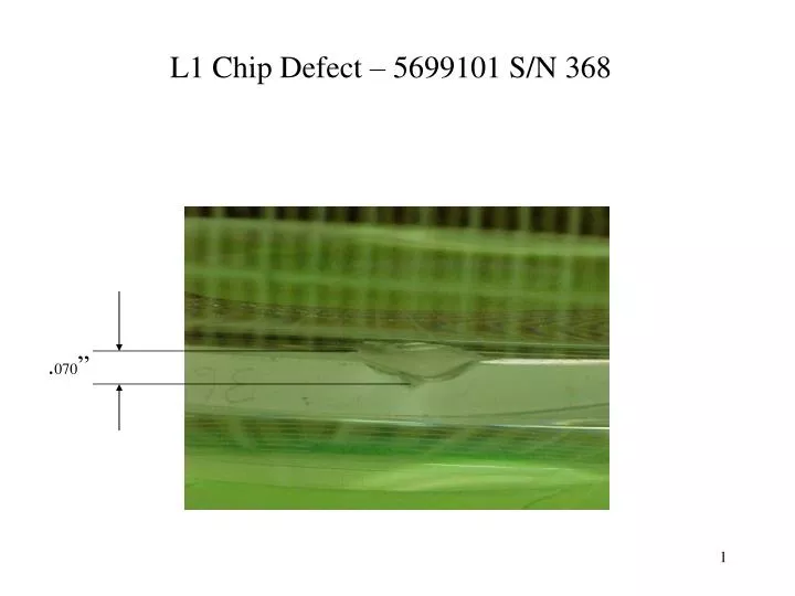 l1 chip defect 5699101 s n 368