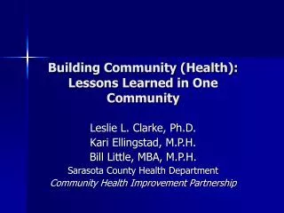 Building Community (Health): Lessons Learned in One Community