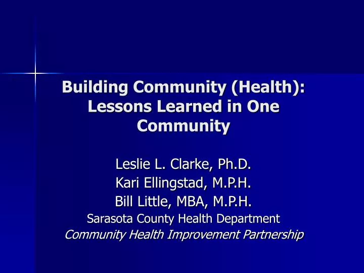 building community health lessons learned in one community