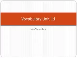 Vocabulary Unit 11