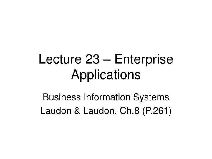 lecture 23 enterprise applications