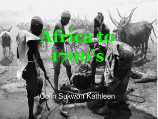 Africa to 1700's