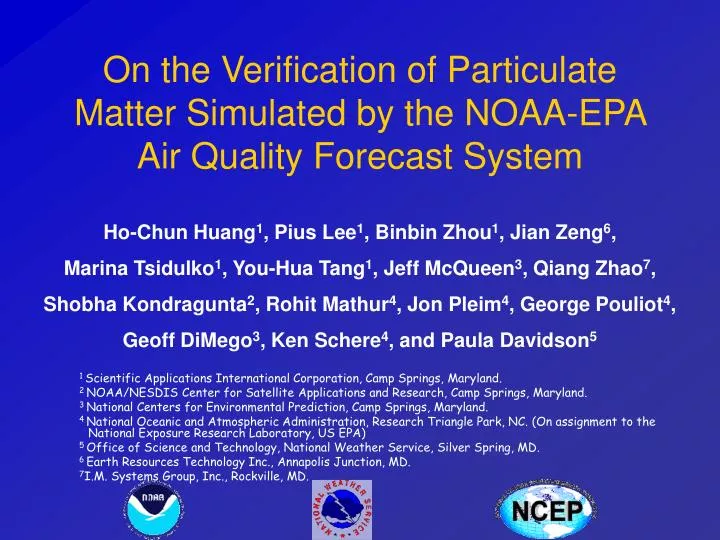 on the verification of particulate matter simulated by the noaa epa air quality forecast system