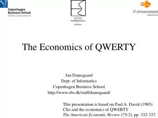 The Economics of QWERTY